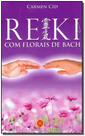 Reiki Com Florais de Bach Reiki Com Florais de Bach