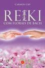 Reiki com florais de bach