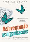 Reinventando as organizações