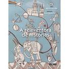 Reinventora de histórias, A