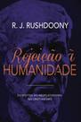 Rejeição à humanidade - MONERGISMO Rejeição à humanidade - MONERGISMO