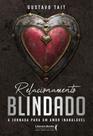 Relacionamento Blindado - A Jornada Para Um Amor Inabalável - LITERARE BOOKS