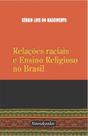 Relações raciais e Ensino Religioso no Brasil(Sérgio Luiz do Nascimento,Nandyala)