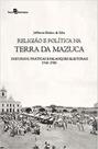 Religião e política na terra da mazuca
