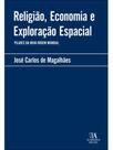 Religião, economia e exploração espacial