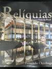 Relíquias -Patrimônio Arquitetônico do Centro Oeste do Brasil