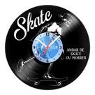 Relógio De Parede Disco Vinil Esportes - Skate Até Morrer - VES-184