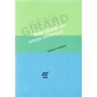 René Girard: Um Retrato Intelectual ( Gabriel Andrade )