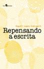Repensando a escrita - PACO EDITORIAL