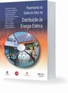 Repensando as Tarifas do Setor de Distribuição de Energia Elétrica Repensando as Tarifas do Setor de Distribuição de Energia Elétrica