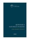Repensar a natureza humana