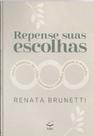 Repense suas escolhas: seus hábitos de vida, de consumo e de trabalho moldam o mundo