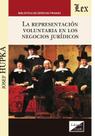Representación voluntaria en los negocios jurídicos