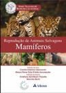 Reprodução de Animais Selvagens - Mamíferos