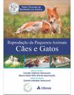 Reprodução de Pequenos Animais - Cães e Gatos