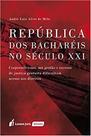 República dos Bacharéis no Século XXI - Lumen Juris