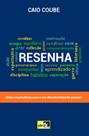 Resenha: ideias inspiradoras para o seu desenvolvimento pessoal - IDEA EDITORA Resenha: ideias inspiradoras para o seu desenvolvimento pessoal - IDEA EDITORA