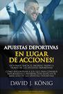 Reserve Apuestas deportivas en lugar de acciones! (Espanhol) Reserve Apuestas deportivas en lugar de acciones! (Espanhol)