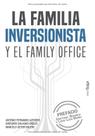 Reserve Buqui La familia inversionista y el family office