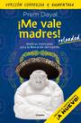 Reserve Grijalbo Me vale madres! Reloaded/Eu não dou a mínima!