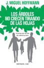 Reserve Hoffmann//Cidade Los Arboles no Crecen Tirando de Las Hojas