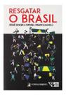 Resgatar o Brasil