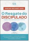 Resgate do Discipulado, O - AD SANTOS