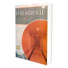Residente (O) Residente (O)