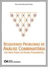 Resolvendo Problemas de Análise Combinatória nos Anos Finais do Ensino Fundamental Resolvendo Problemas de Análise Combinatória nos Anos Finais do Ensino Fundamental