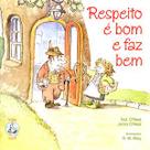 Respeito é bom e faz bem - Paulus Editora