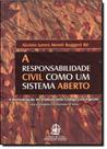 Responsabilidade civil como um sistema aberto, a - LEMOS E CRUZ Responsabilidade civil como um sistema aberto, a - LEMOS E CRUZ