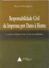 Responsabilidade Civil Da Imprensa Por Dano A Honra - Livraria do Advogado