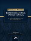 Responsabilidade civil e graus de culpa - 2023