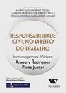 Responsabilidade Civil no Direito do Trabalho Responsabilidade Civil no Direito do Trabalho
