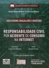 Responsabilidade Civil por Acidentes de Consumo na Internet