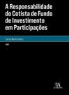 Responsabilidade do Cotista de Fundo de Investimento em Participacoes, A
