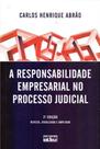 Responsabilidade Empresarial no Processo Judicial, A