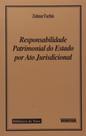 Responsabilidade patrimonial estado ato jurisdicio - RENOVAR Responsabilidade patrimonial estado ato jurisdicio - RENOVAR