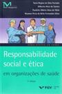 Responsabilidade Social e Ética Org.saúde 02Ed/16