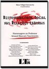 Responsabilidade social nas relacoes laborais - LTR Responsabilidade social nas relacoes laborais - LTR