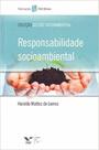 Responsabilidade socioambiental - FGV Responsabilidade socioambiental - FGV
