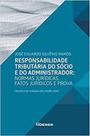 Responsabilidade tributária do sócio e do administrador - NOESES