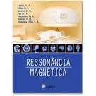 Ressonância magnética radiologia moderna com imagens - EDITORA CORPUS