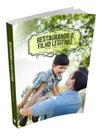 Restaurando O Filho Legítimo