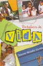 Retalhos de Vida - Canção Nova
