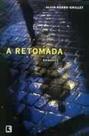 Retomada, a - Record