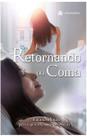 Retornando do Coma 1 ed Retornando do Coma 1 ed