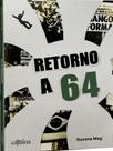 Retorno a 64 - CAJUINA EDITORA