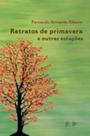Retratos de primavera e outras estacoes