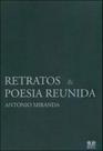 Retratos e poesia reunida